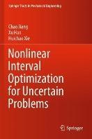 Nonlinear Interval Optimization for Uncertain Problems - Chao Jiang,Xu Han,Huichao Xie - cover