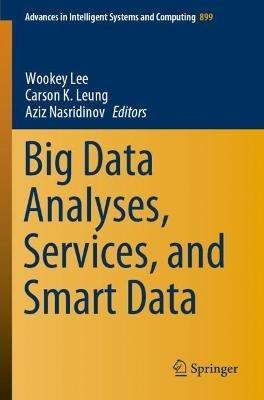 Big Data Analyses, Services, and Smart Data - cover
