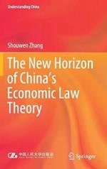 The New Horizon of China's Economic Law Theory