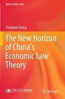 The New Horizon of China's Economic Law Theory