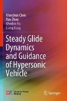 Steady Glide Dynamics and Guidance of Hypersonic Vehicle
