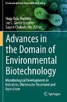 Advances in the Domain of Environmental Biotechnology: Microbiological Developments in Industries, Wastewater Treatment and Agriculture - cover