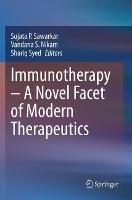 Immunotherapy – A Novel Facet of Modern Therapeutics - cover