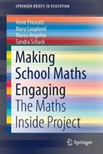 Making School Maths Engaging: The Maths Inside Project