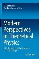 Modern Perspectives in Theoretical Physics: 80th Birthday Festschrift in Honor of K. Babu Joseph - cover