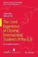 The Lived Experience of Chinese International Students in the U.S.: An Academic Journey
