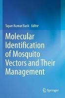 Molecular Identification of Mosquito Vectors and Their Management - cover
