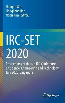 IRC-SET 2020: Proceedings of the 6th IRC Conference on Science, Engineering and Technology, July 2020, Singapore - cover