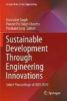 Sustainable Development Through Engineering Innovations: Select Proceedings of SDEI 2020 - cover