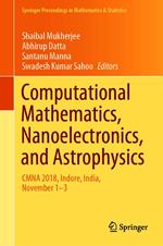 Computational Mathematics, Nanoelectronics, and Astrophysics