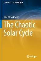 The Chaotic Solar Cycle - Arnold Hanslmeier - cover