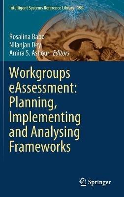 Workgroups eAssessment: Planning, Implementing and Analysing Frameworks - cover