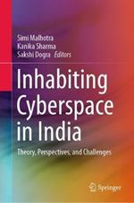 Inhabiting Cyberspace in India: Theory, Perspectives, and Challenges