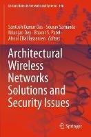 Architectural Wireless Networks Solutions and Security Issues