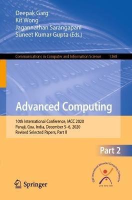 Advanced Computing: 10th International Conference, IACC 2020, Panaji, Goa, India, December 5–6, 2020, Revised Selected Papers, Part II - cover