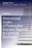 Observational Studies of Photonuclear Reactions Triggered by Lightning Discharges