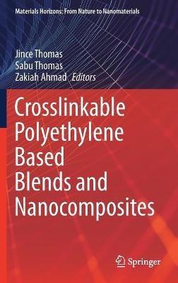 Crosslinkable Polyethylene Based Blends  and Nanocomposites - cover