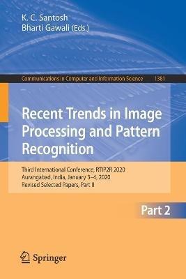 Recent Trends in Image Processing and Pattern Recognition: Third International Conference, RTIP2R 2020, Aurangabad, India, January 3–4, 2020, Revised Selected Papers, Part II - cover