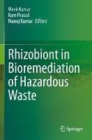 Rhizobiont in Bioremediation of Hazardous Waste - cover