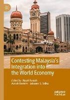 Contesting Malaysia’s Integration into the World Economy - cover