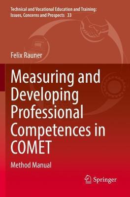 Measuring and Developing Professional Competences in COMET: Method Manual - Felix Rauner - cover