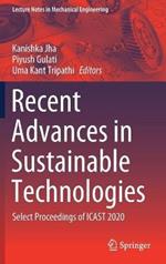 Recent Advances in Sustainable Technologies: Select Proceedings of ICAST 2020