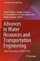Advances in Water Resources and Transportation Engineering: Select Proceedings of TRACE 2020 - cover