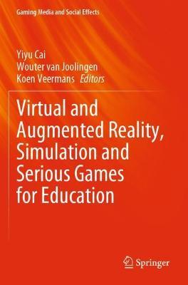 Virtual and Augmented Reality, Simulation and Serious Games for Education - cover