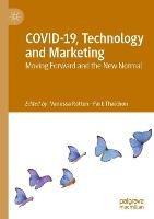 COVID-19, Technology and Marketing: Moving Forward and the New Normal - cover
