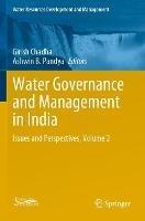 Water Governance and Management in India: Issues and Perspectives, Volume 2