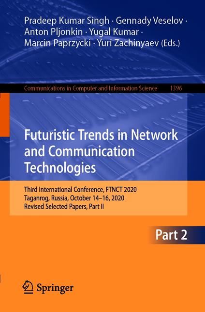 Futuristic Trends in Network and Communication Technologies