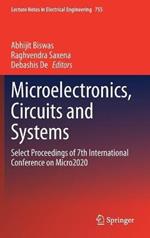 Microelectronics, Circuits and Systems: Select Proceedings of 7th International Conference on Micro2020