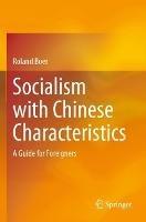 Socialism with Chinese Characteristics: A Guide for Foreigners - Roland Boer - cover