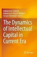 The Dynamics of Intellectual Capital in Current Era