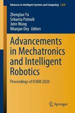 Advancements in Mechatronics and Intelligent Robotics: Proceedings of ICMIR 2020