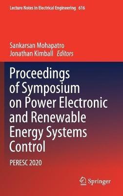 Proceedings of Symposium on Power Electronic and Renewable Energy Systems Control: PERESC 2020 - cover