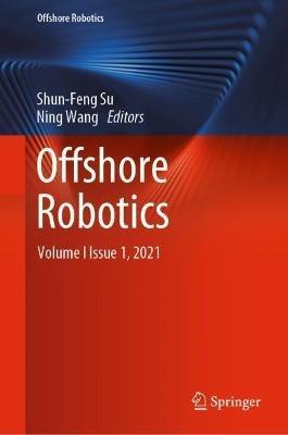 Offshore Robotics: Volume I  Issue 1,  2021 - cover