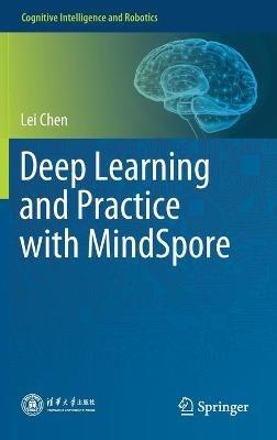 Deep Learning and Practice with MindSpore - Lei Chen - cover