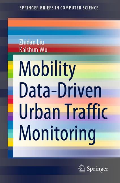 Mobility Data-Driven Urban Traffic Monitoring