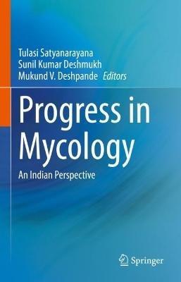 Progress in Mycology: An Indian Perspective - cover