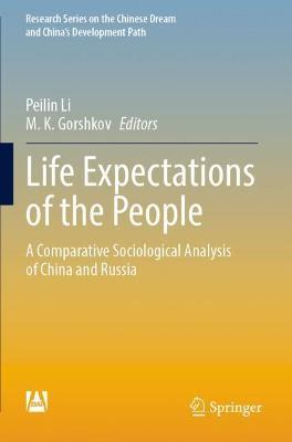 Life Expectations of the People: A Comparative Sociological Analysis of China and Russia - cover