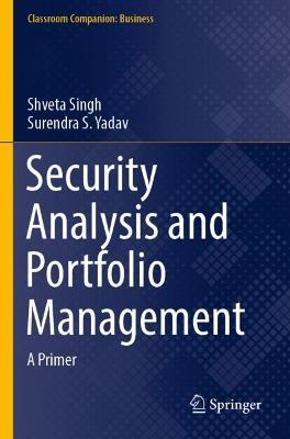 Security Analysis and Portfolio Management: A Primer - Shveta Singh,Surendra S. Yadav - cover