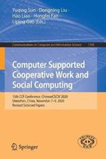 Computer Supported Cooperative Work and Social Computing: 15th CCF Conference, ChineseCSCW 2020, Shenzhen, China, November 7–9, 2020, Revised Selected Papers
