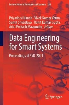Data Engineering for Smart Systems: Proceedings of SSIC 2021 - cover