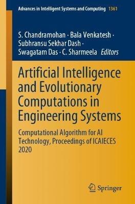 Artificial Intelligence and Evolutionary Computations in Engineering Systems: Computational Algorithm for AI Technology, Proceedings of ICAIECES 2020 - cover