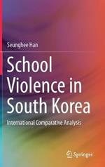 School Violence in South Korea: International Comparative Analysis