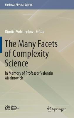 The Many Facets of Complexity Science: In Memory of Professor Valentin Afraimovich - cover