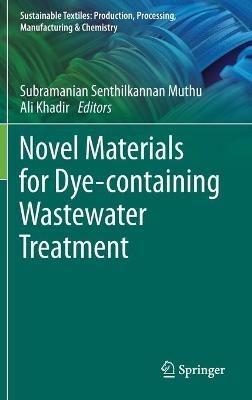 Novel Materials for Dye-containing Wastewater Treatment - cover