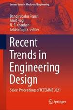 Recent Trends in Engineering Design: Select Proceedings of ICCEMME 2021