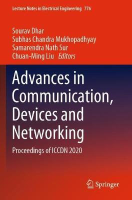Advances in Communication, Devices and Networking: Proceedings of ICCDN 2020 - cover